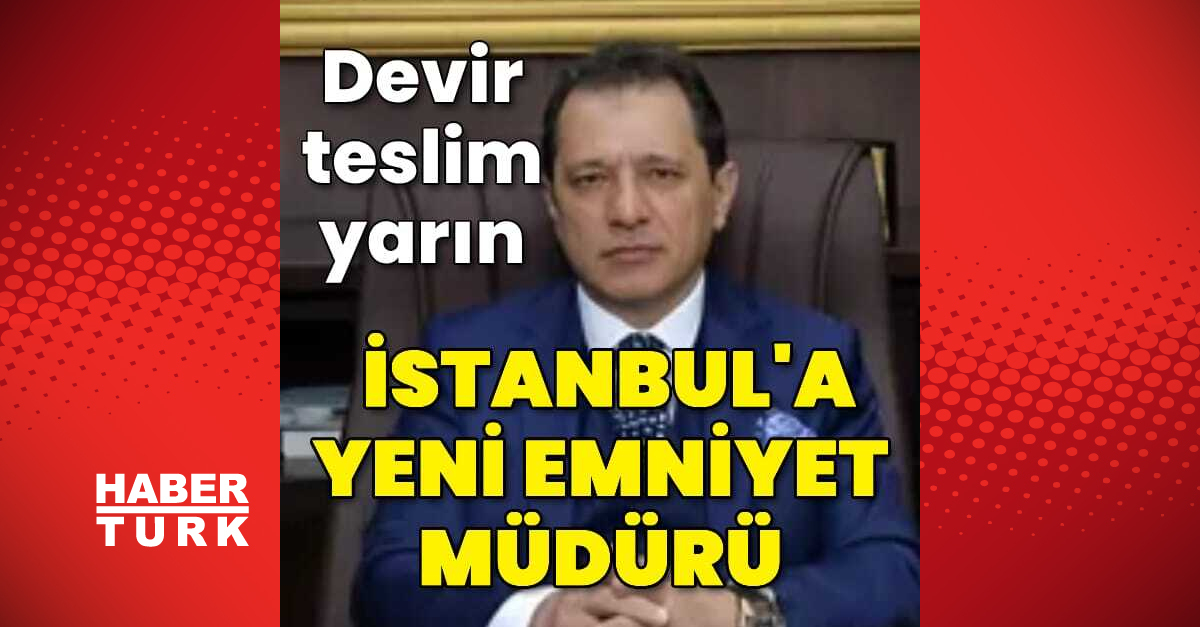 İstanbul emniyet müdürü Selami Yıldız yarın göreve başlıyor