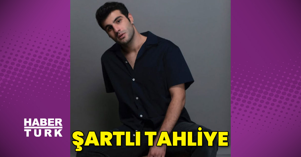 Oyuncu Atakan Yılmaz’a şartlı tahliye